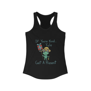 Yule be Kind Women's Ideal Racerback Tank