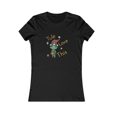 Yule Love this Women's Favorite Tee