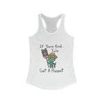 Yule be Kind Women's Ideal Racerback Tank