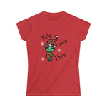 Yule Love this Women's Softstyle Tee