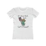 Yule be Kind Women's The Boyfriend Tee