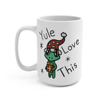 Yule Love this Mug 15oz (Not available for free shipping)