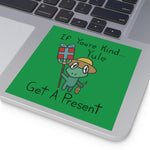 Yule be Kind Square Stickers, Indoor\Outdoor